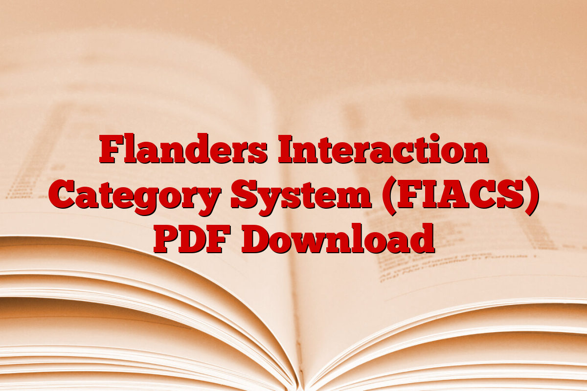 Flanders Interaction Category System (FIACS) PDF Download
