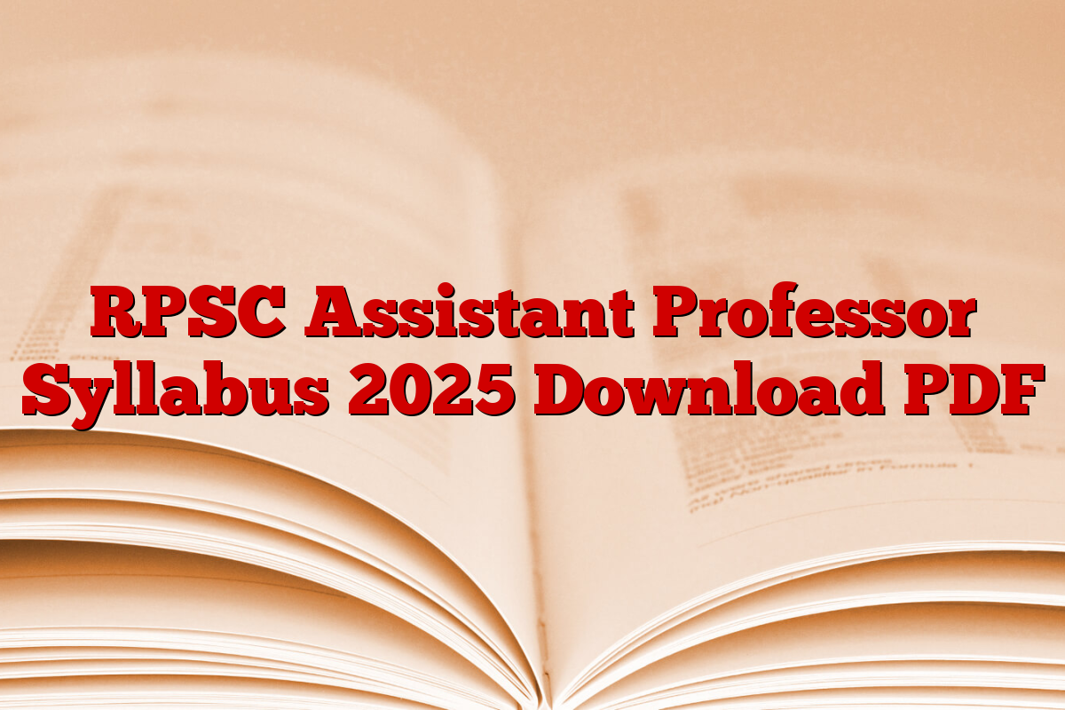 RPSC Assistant Professor Syllabus 2025 Download PDF