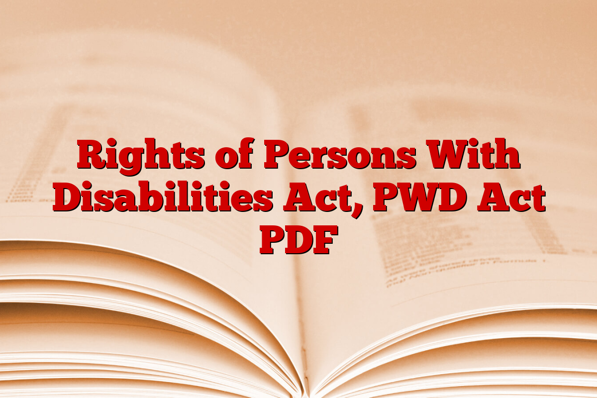 Rights of Persons With Disabilities Act, PWD Act PDF