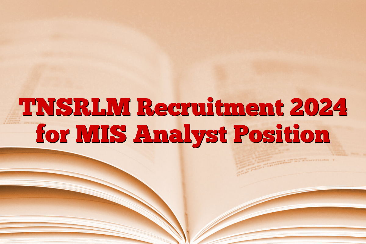 TNSRLM Recruitment 2024 for MIS Analyst Position