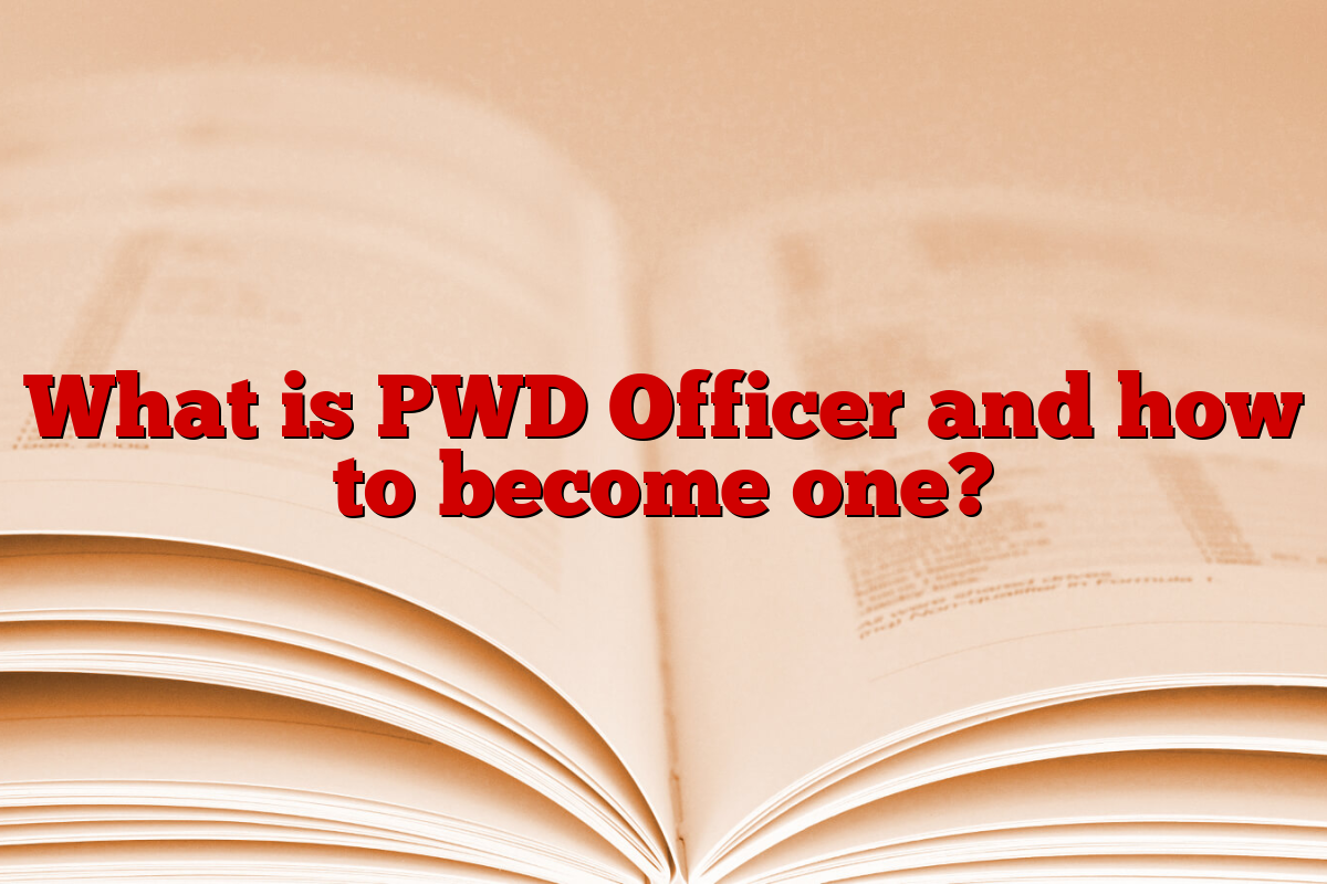 What is PWD Officer and how to become one?