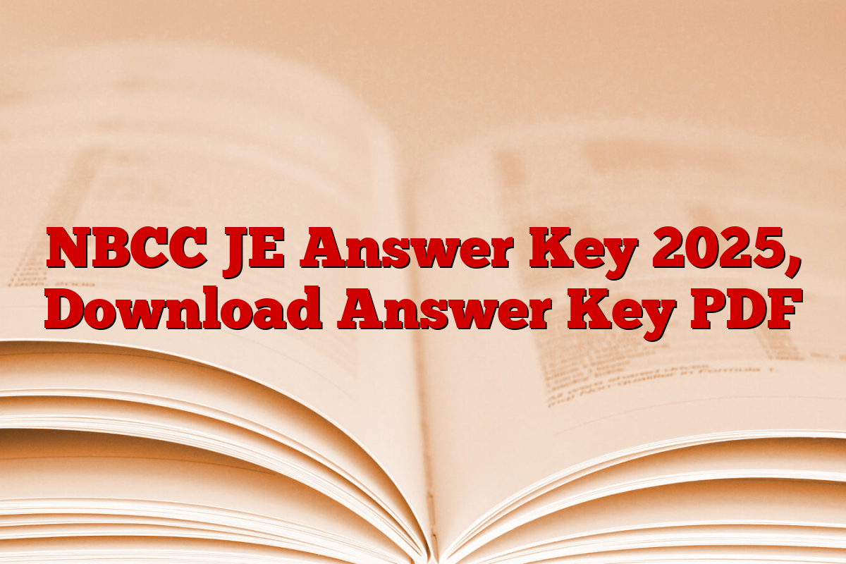 NBCC JE Answer Key 2025, Download Answer Key PDF