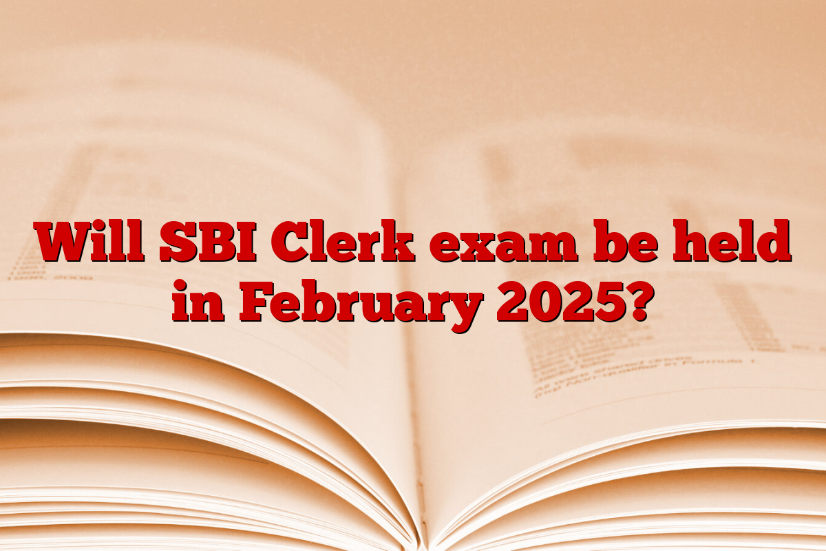 Will SBI Clerk exam be held in February 2025?