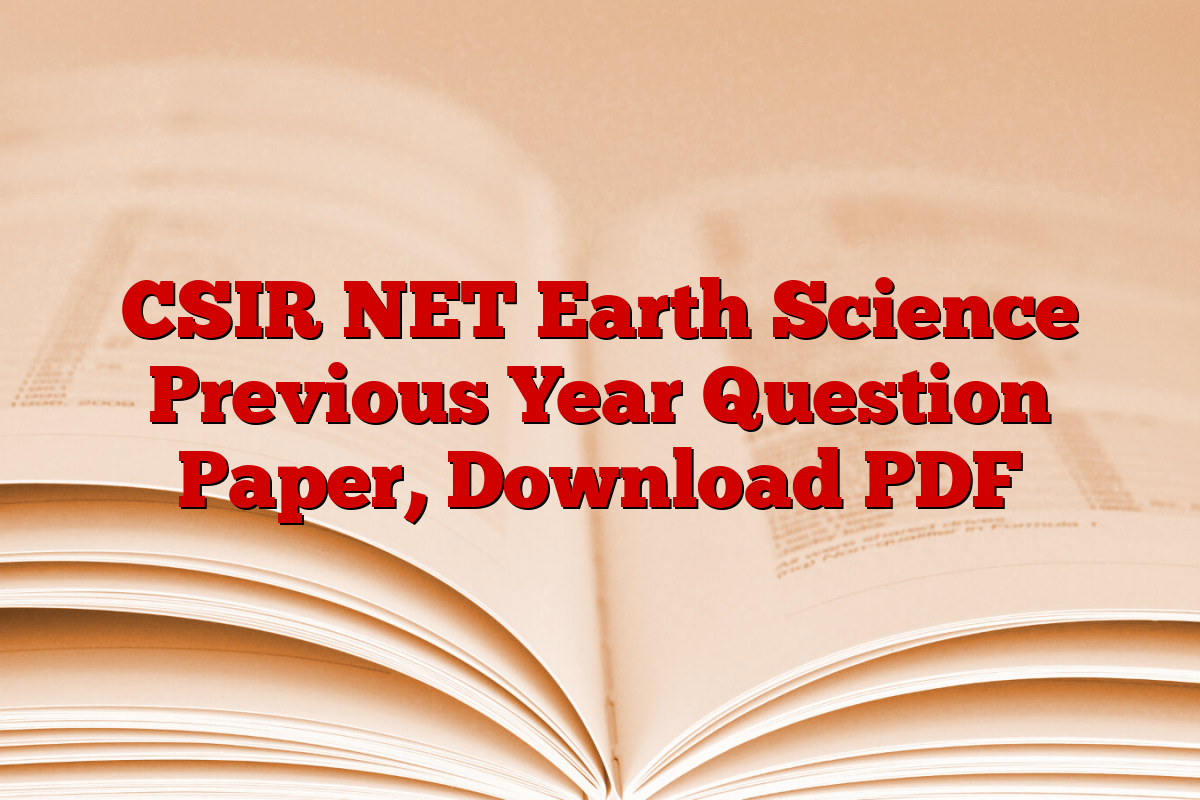 CSIR NET Earth Science Previous Year Question Paper, Download PDF