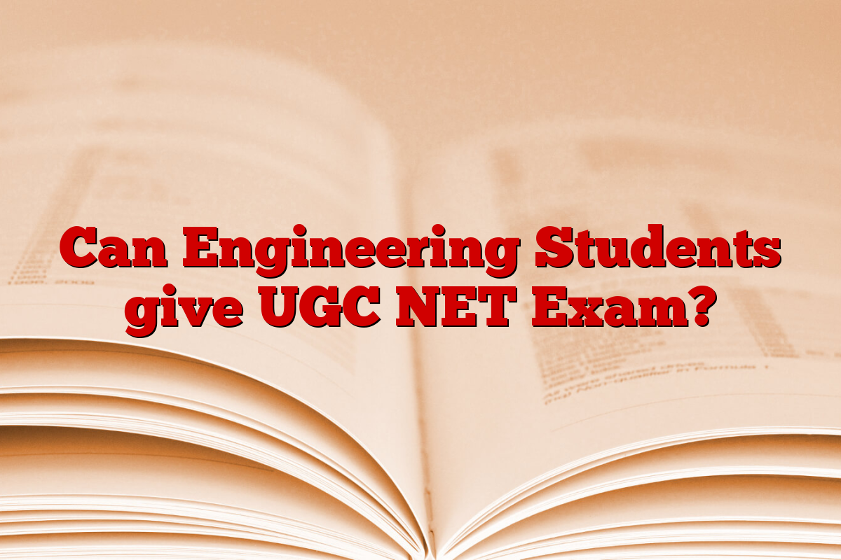 Can Engineering Students give UGC NET Exam?