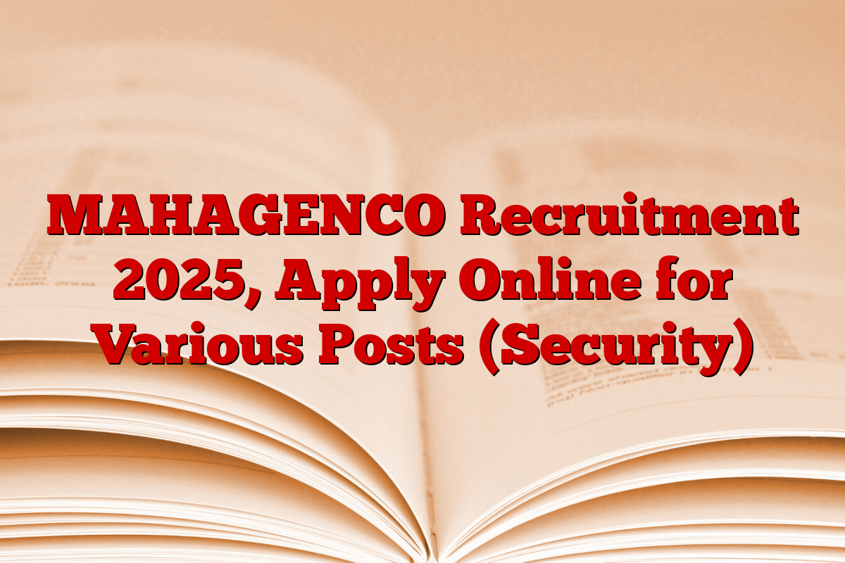 MAHAGENCO Recruitment 2025, Apply Online for Various Posts (Security)