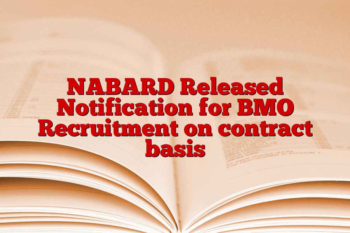 NABARD Released Notification for BMO Recruitment on contract basis