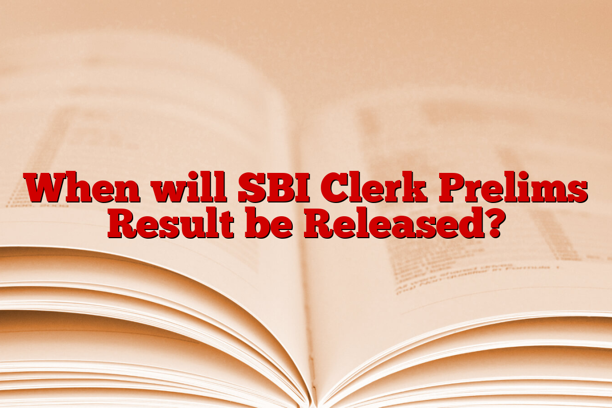 When will SBI Clerk Prelims Result be Released?
