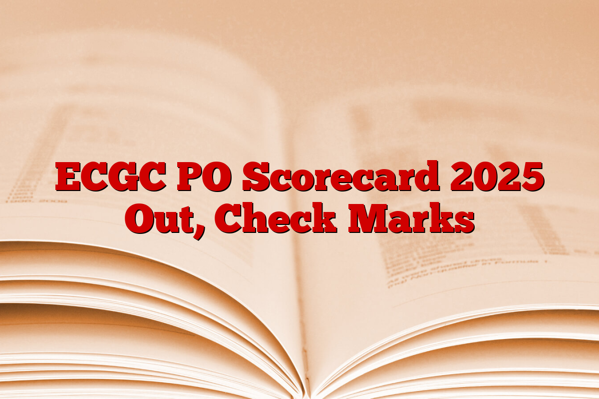 ECGC PO Scorecard 2025 Out, Check Marks