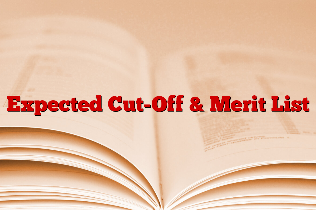 Expected Cut-Off & Merit List