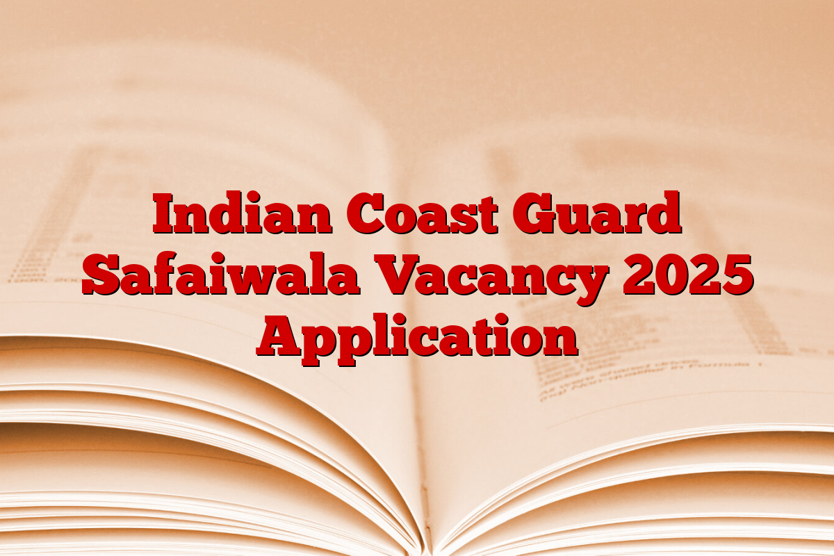 Indian Coast Guard Safaiwala Vacancy 2025 Application