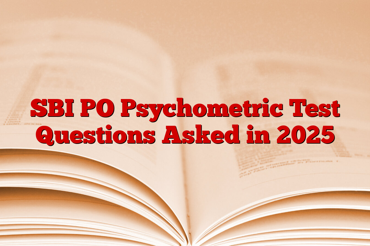 SBI PO Psychometric Test Questions Asked in 2025
