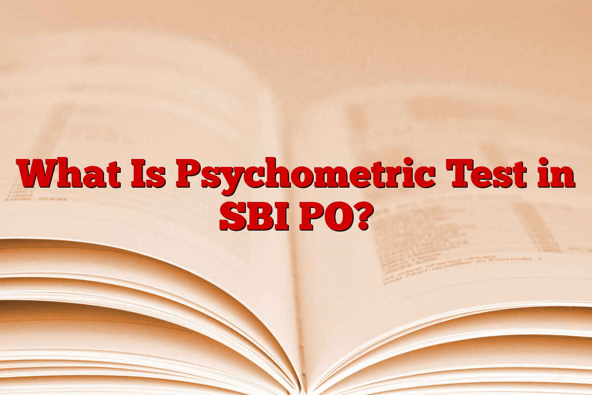 What Is Psychometric Test in SBI PO?