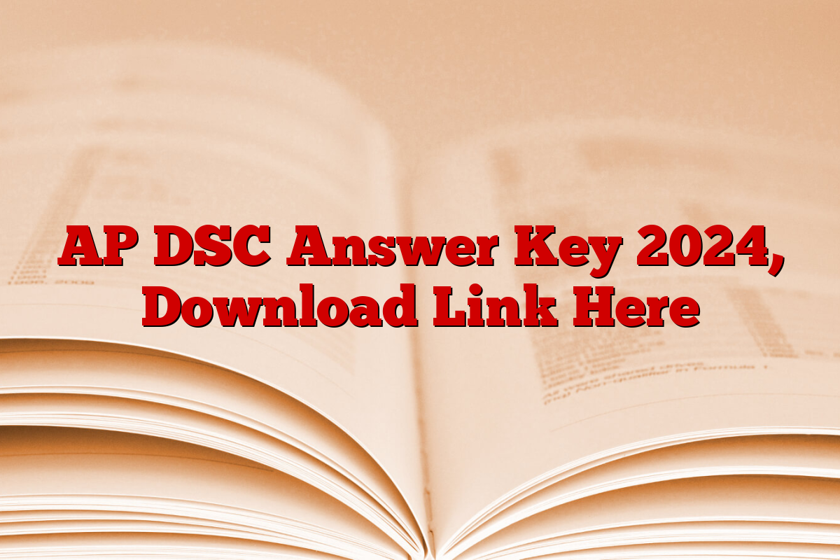 AP DSC Answer Key 2024, Download Link Here