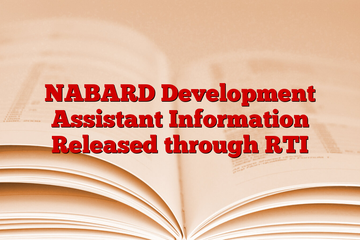 NABARD Development Assistant Information Released through RTI NABARD Development Assistant Information Released through RTI