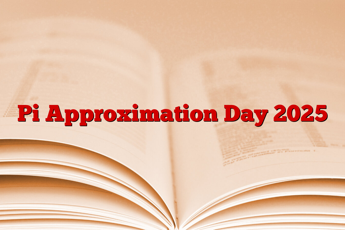 Pi Approximation Day 2025
