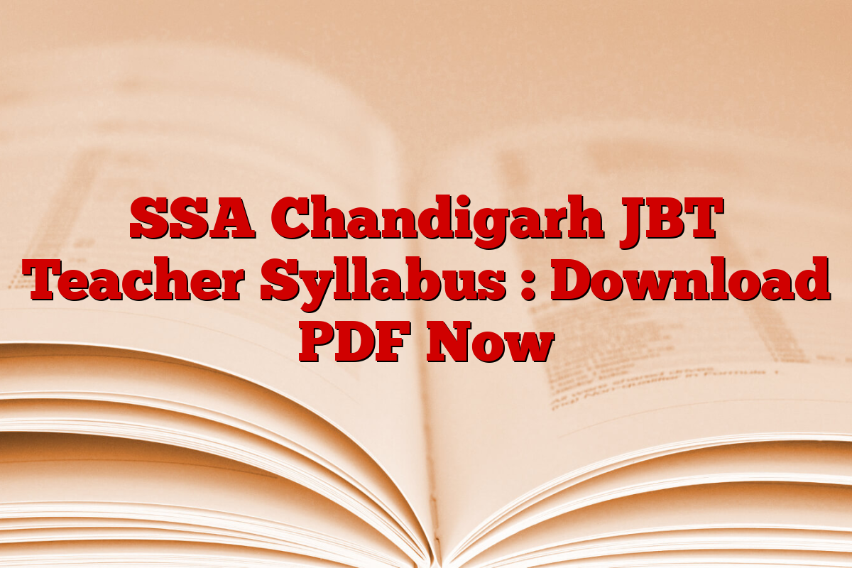 SSA Chandigarh JBT Teacher Syllabus : Download PDF Now