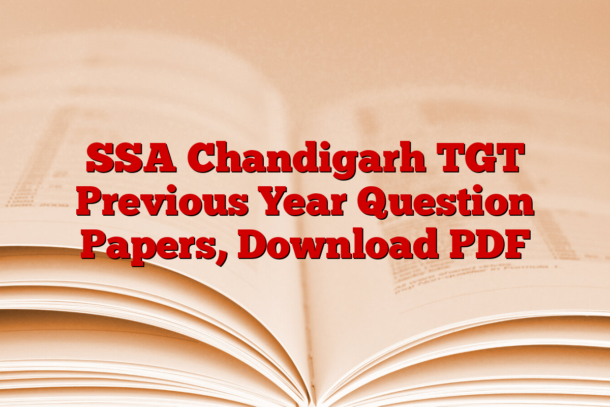 SSA Chandigarh TGT Previous Year Question Papers, Download PDF