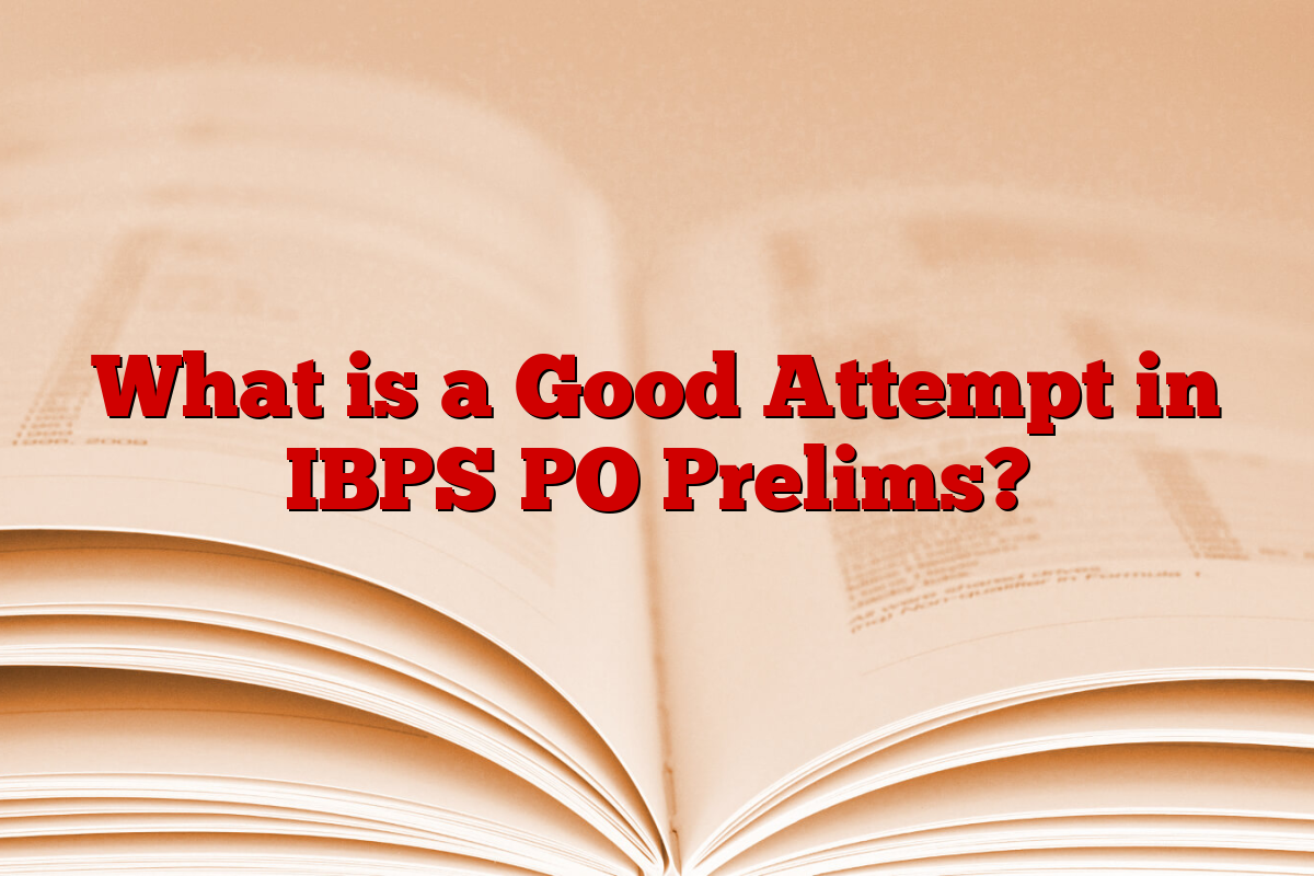 What is a Good Attempt in IBPS PO Prelims?