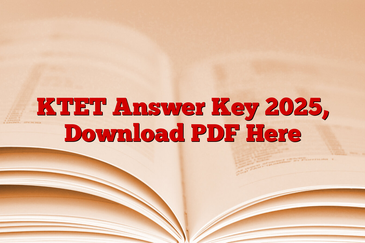 KTET Answer Key 2025, Download PDF Here