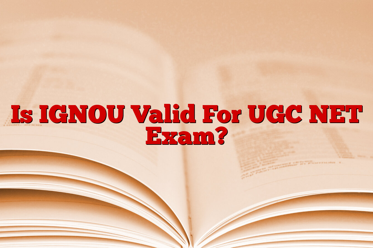 Is IGNOU Valid For UGC NET Exam?
