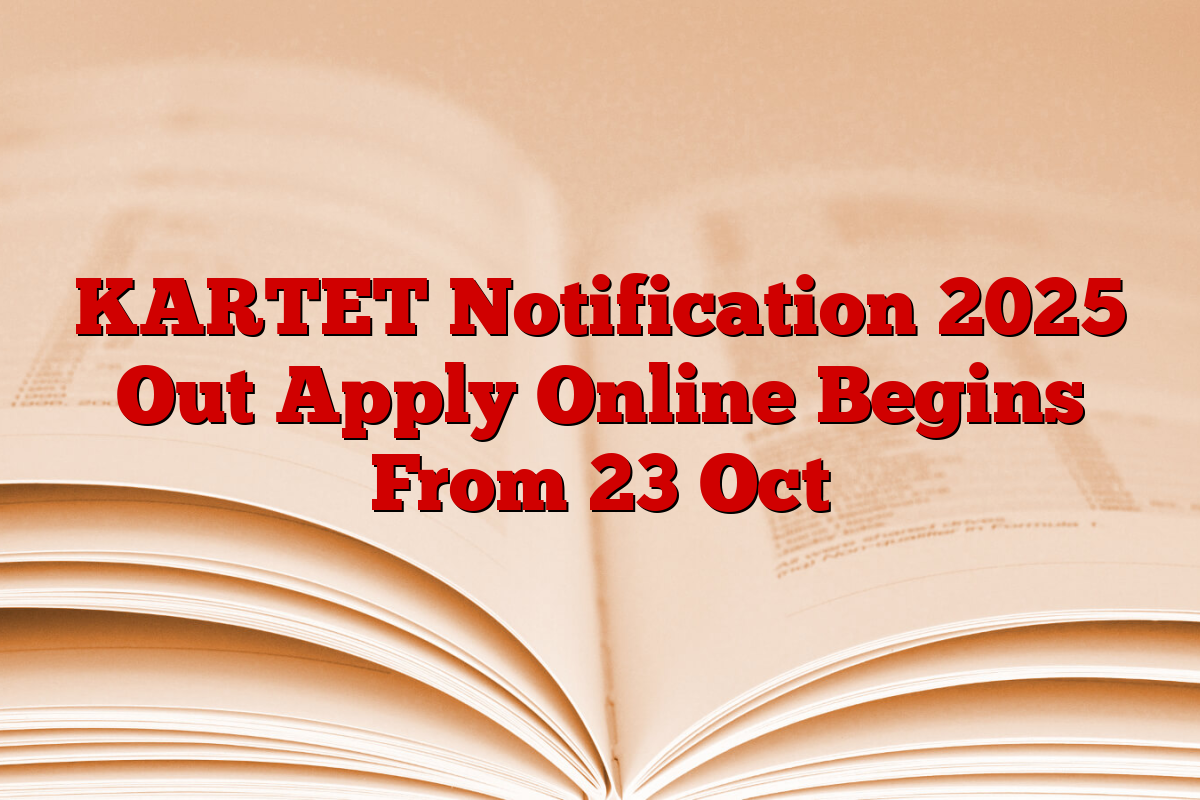 KARTET Notification 2025 Out Apply Online Begins From 23 Oct