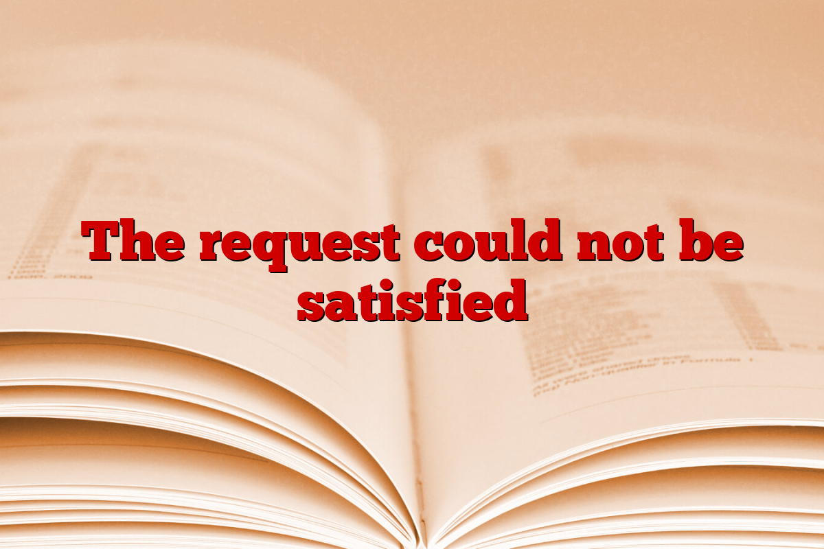The request could not be satisfied The request could not be satisfied